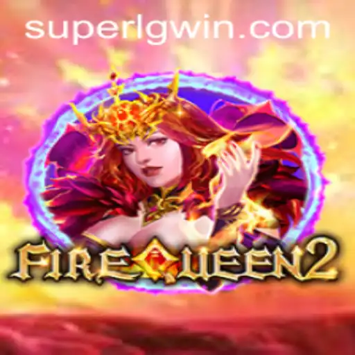 FireQueen2: A Thrilling Adventure in the Realm of Super LG