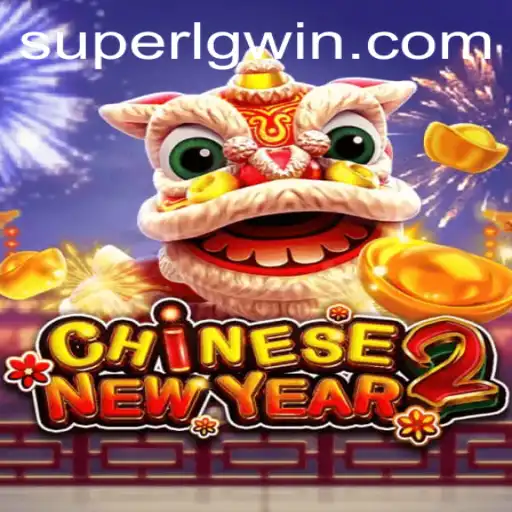 Unveiling CHINESENEWYEAR2: An Immersive Gaming Experience with Super LG