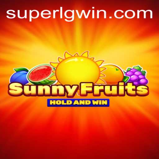 Discovering SunnyFruits: A Dive into the World of Super LG