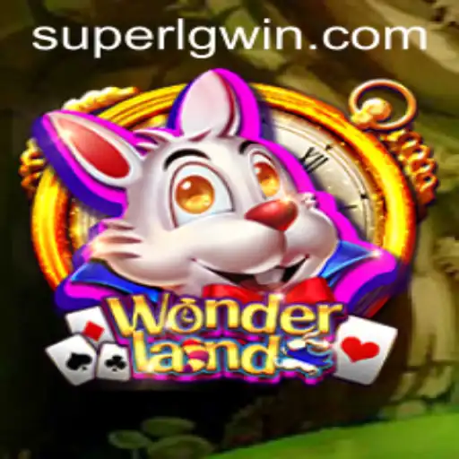 Exploring the Enchanting World of Wonderland and the Magic of Super LG